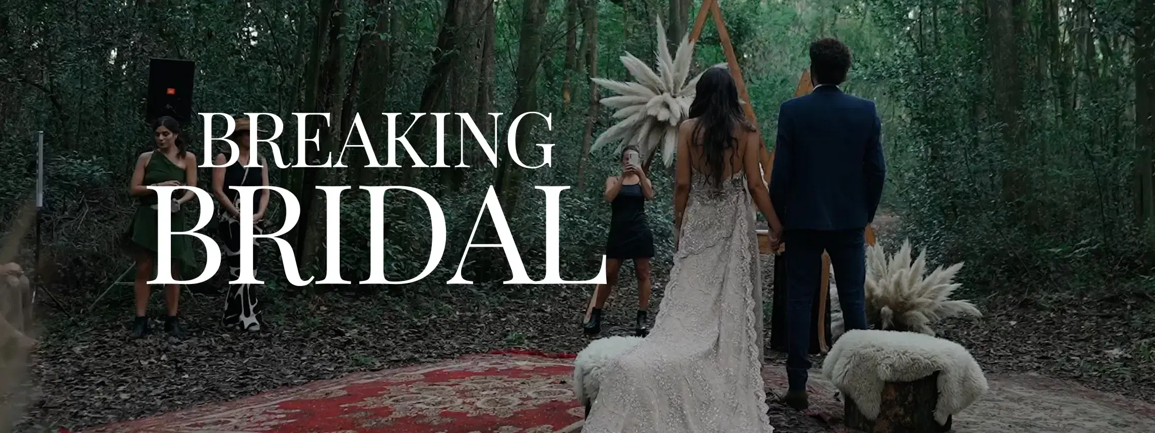 Breaking Bridal Episode 4: A Magical Three-Day Forest Wedding in Argentina